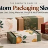 Custom packaging sleeves fitted around printed retail boxes and trays